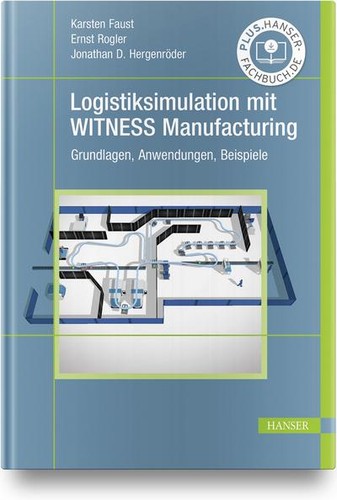 Logistiksimulation mit witness - logistiksimulation,